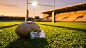 Rugby Free Bets UK — Sign-Up Offers and Bonus Breakdowns 2026 | TryLine